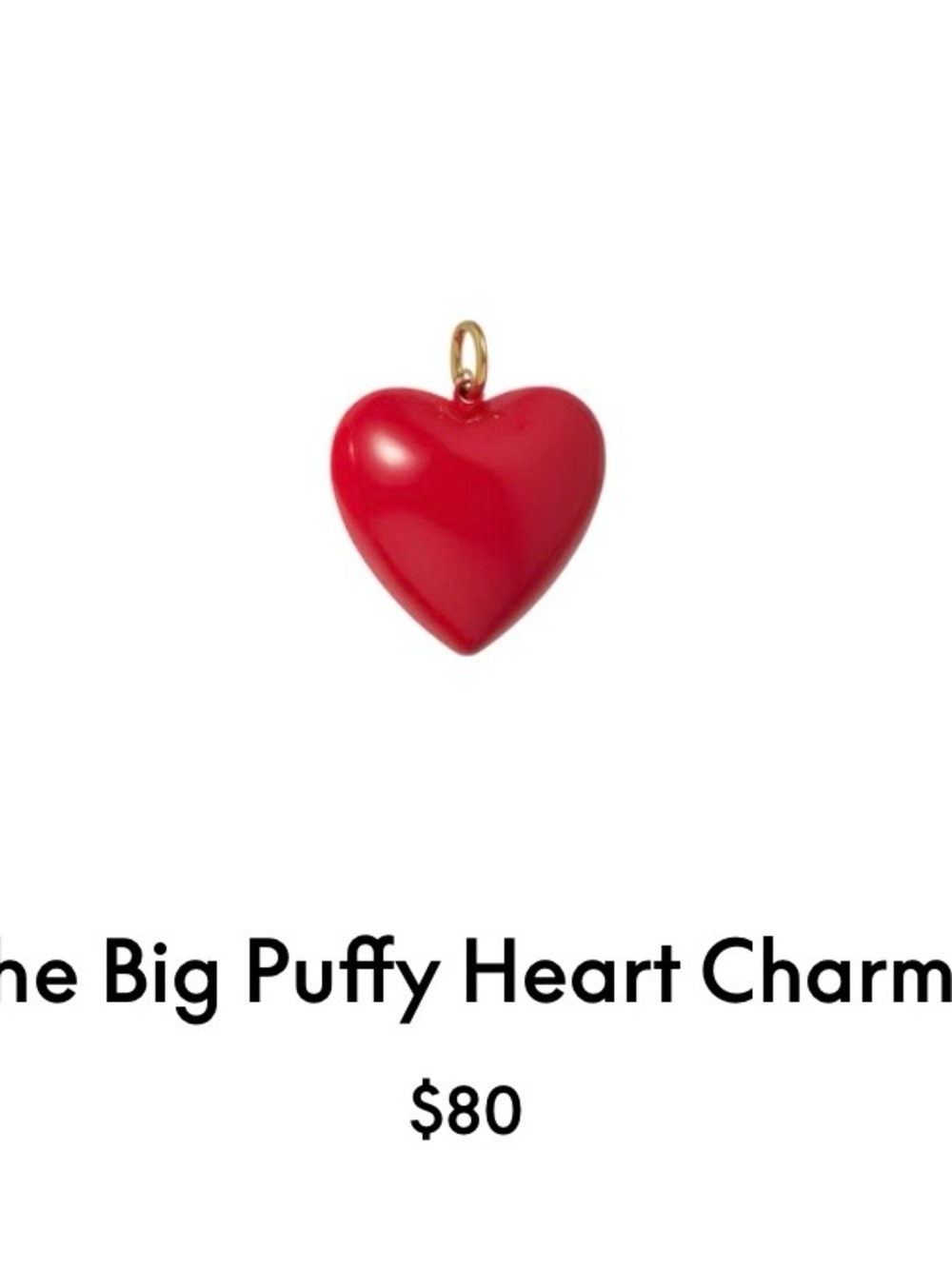 ROXANNE ASSOULIN The Big Puffy Heart Charm Red Firm Price